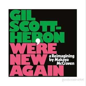 We’re New Again: A Re Imagining By Makaya McCraven 191404100615