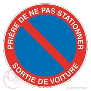 AUA SIGNALETIQUE bön att inte parkera bilutlopp Ø 450 mm, PVC 1,5 mm 3666180033077 AUA SIGNALETIQUE bön att inte parkera bilutlopp Ø 450 mm, PVC 1,5 mm 3666180033077