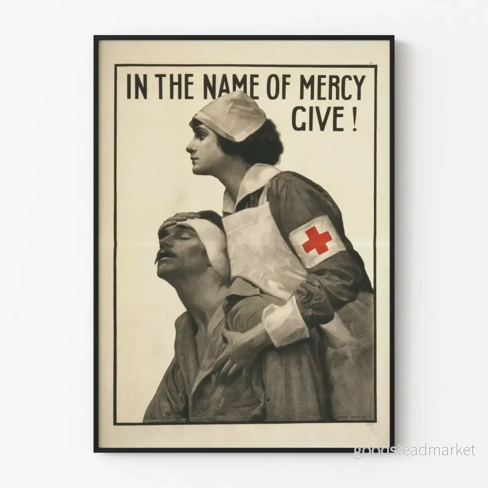 Vintageposter In the Name of Mercy Give - Poster Röda Korset Medicin
