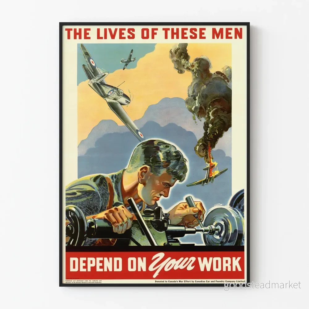 Vintage militärposter « The Lives of These Men Depend on Your Work »