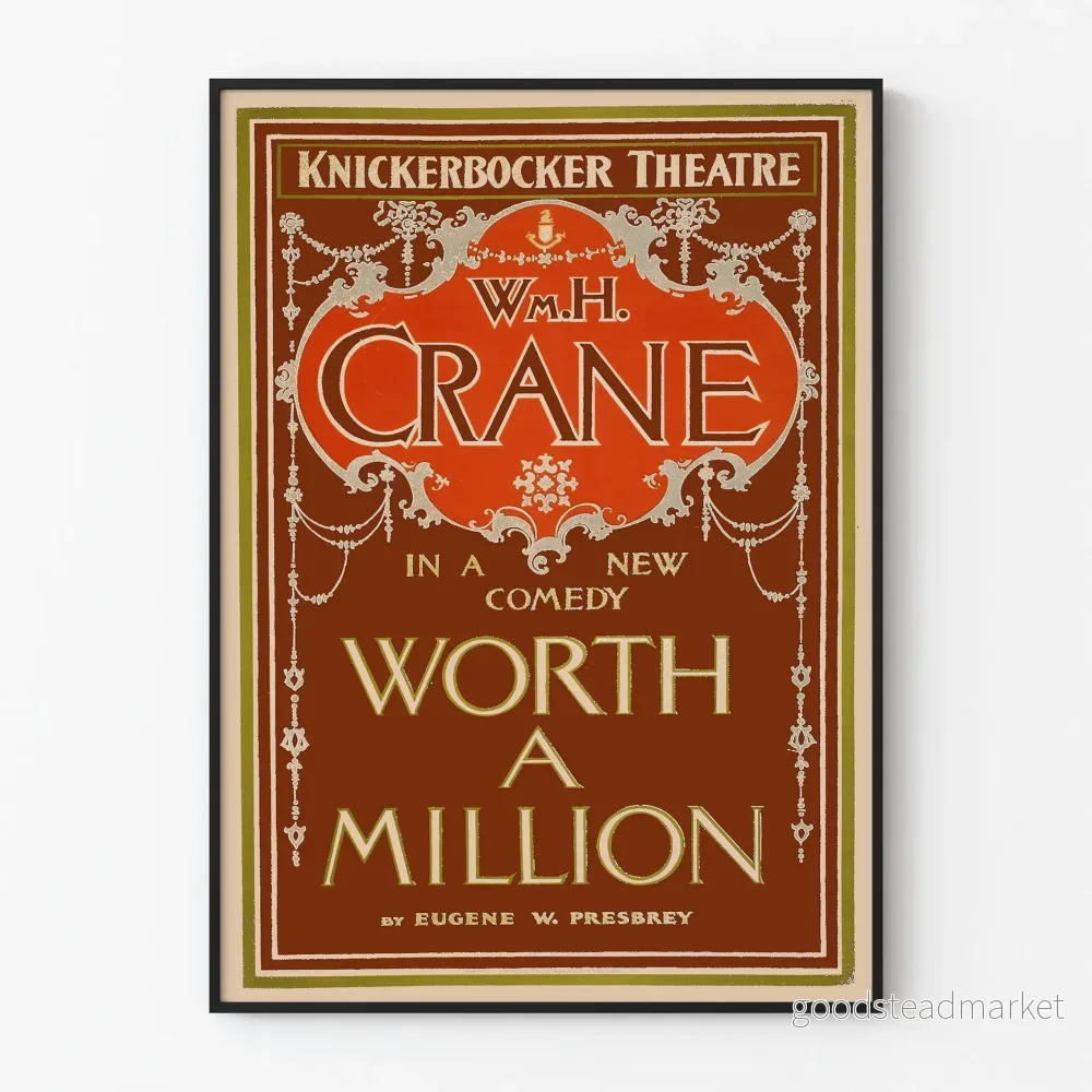 Vintageposter för teatern Worth A Million av Wm.H. Crane