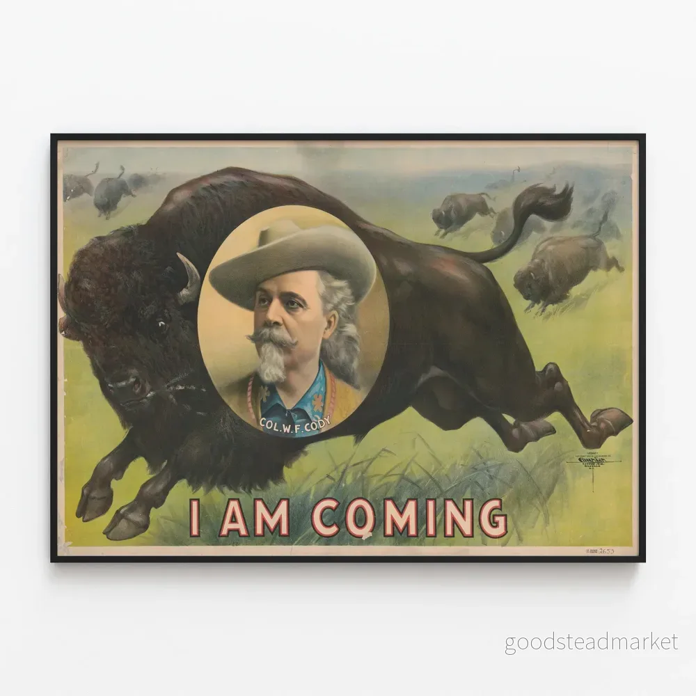Vintageposter I Am Coming Colonel W.F. Cody