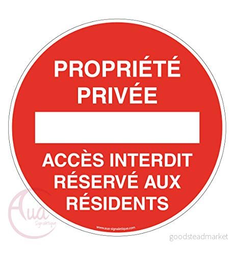 AUA SIGNALETIQUE Privat egendom panel förbjuden åtkomst för invånare Ø 230 mm, aluminium dibond 3 mm 3666180032544