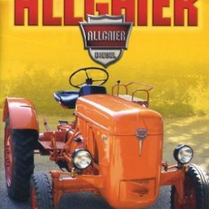 Allgaier Vom Verdampfer zum Volksschlepper 4260069250884 Allgaier Vom Verdampfer zum Volksschlepper 4260069250884