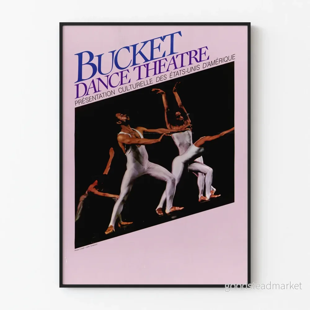 Poster Bucket Dance Theatre - Dans och Teater Amerikansk
