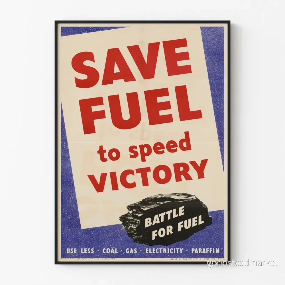 Vintageposter Save Fuel to Speed Victory - Retro väggdekoration